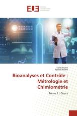 Bioanalyses et Contrôle : Métrologie et Chimiométrie