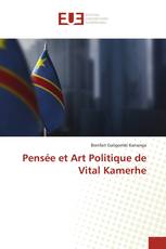 Pensée et Art Politique de Vital Kamerhe
