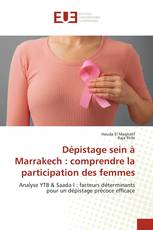 Dépistage sein à Marrakech : comprendre la participation des femmes