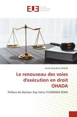 Le renouveau des voies d'exécution en droit OHADA