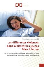 Les différentes violences dont subissent les jeunes filles à l'école
