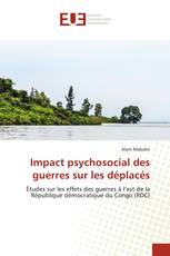 Impact psychosocial des guerres sur les déplacés