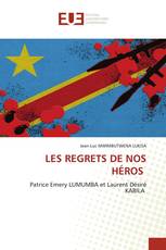 LES REGRETS DE NOS HÉROS