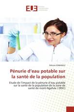 Pénurie d’eau potable sur la santé de la population