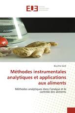 Méthodes instrumentales analytiques et applications aux aliments