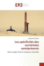 Les spécificités des carriéristes omniprésents