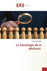 La Sociologie de la déviance