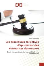 Les procédures collectives d'apurement des entreprises d'assurance