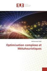 Optimisation complexe et Métaheuristiques