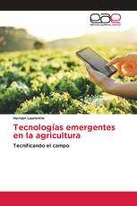 Tecnologías emergentes en la agricultura