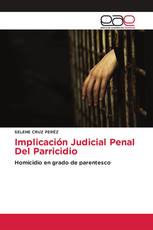 Implicación Judicial Penal Del Parricidio
