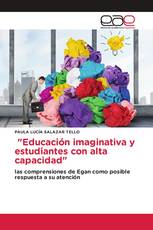 "Educación imaginativa y estudiantes con alta capacidad"