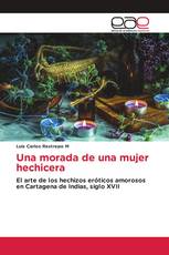 Una morada de una mujer hechicera