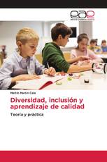 Diversidad, inclusión y aprendizaje de calidad
