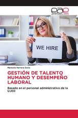 GESTIÓN DE TALENTO HUMANO Y DESEMPEÑO LABORAL