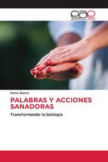 PALABRAS Y ACCIONES SANADORAS