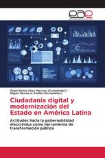 Ciudadanía digital y modernización del Estado en América Latina