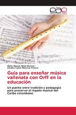 Guía para enseñar música vallenata con Orff en la educación