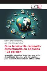 Guía técnica de cableado estructurado en edificios - 2a edición