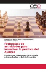 Propuestas de actividades para incentivar la práctica del Ajedrez