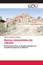 Raíces Ancestrales de Jiguaní