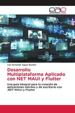 Desarrollo Multiplataforma Aplicado con NET MAUI y Flutter