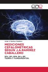 MEDICIONES CEFALOMETRICAS SEGÚN J.A.RAMÍREZ CABALLERO