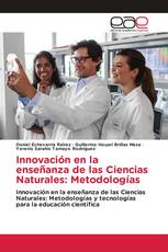 Innovación en la enseñanza de las Ciencias Naturales: Metodologías