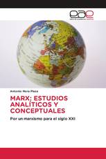 MARX: ESTUDIOS ANALÍTICOS Y CONCEPTUALES