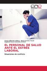 EL PERSONAL DE SALUD ANTE EL ESTRÉS LABORAL