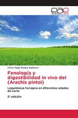 Fenología y digestibilidad in vivo del (Arachis pintoi)