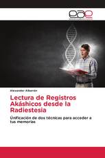 Lectura de Registros Akáshicos desde la Radiestesia