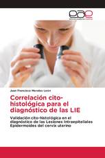 Correlación cito-histológica para el diagnóstico de las LIE