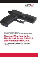 Alcance Efectivo de la Pistola SIG Sauer SP2022 con Munición INDUMIL