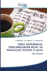 ODDIY DIFFERENSIAL TENGLAMALARDAN MISOL VA MASALALAR YECHISH (1-qism)
