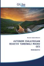 AVTONOM ISHLAYDIGAN REAKTIV TURBINALI MIKRO GES