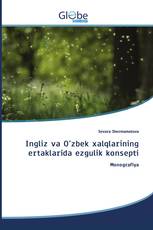Ingliz va O'zbek xalqlarining ertaklarida ezgulik konsepti