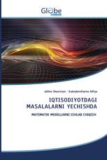 IQTISODIYOTDAGI MASALALARNI YECHISHDA