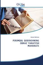 PIRIMQUL QODIROVNING OBRAZ YARATISH MAHORATI