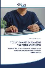 YOZUV KOMPETENSIYASINI TAKOMILLASHTIRISH