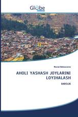 AHOLI YASHASH JOYLARINI LOYIHALASH