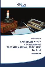 SADRIDDIN AYNIY ASARLARIDAGI TOPONIMLARNING LINGVISTIK TAHLILI