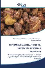 TOPINAMBUR ASOSIDA TURLI XIL SHIFOBAXSH DESERTLAR TAYYORLASH