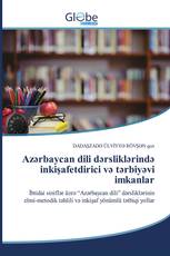 Azərbaycan dili dərsliklərində inkişafetdirici və tərbiyəvi imkanlar