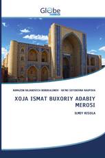XOJA ISMAT BUXORIY ADABIY MЕROSI