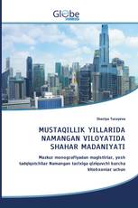 MUSTAQILLIK YILLARIDA NAMANGAN VILOYATIDA SHAHAR MADANIYATI