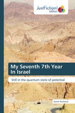 My Seventh 7th Year In Israel