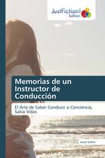 Memorias de un Instructor de Conducción