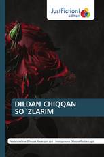 DILDAN CHIQQAN SO`ZLARIM