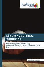 El autor y su obra. Volumen I